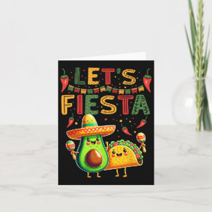 Let's Fiesta Avocado And Tacos Cinco De Mayo  Card