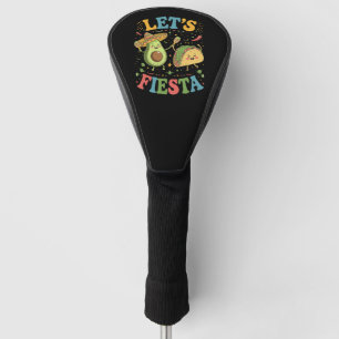Let's Fiesta Avocado And Tacos Cinco De Mayo Golf Head Cover