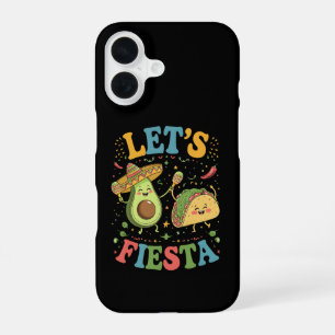 Let's Fiesta Avocado And Tacos Cinco De Mayo iPhone 16 Case