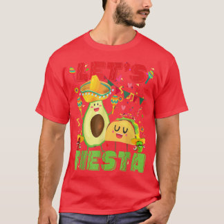 Lets Fiesta Avocado And Tacos Cinco De Mayo Meican T-Shirt