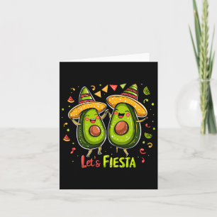 Let's Fiesta Avocado And Tacos Sombrero Cinco De M Card