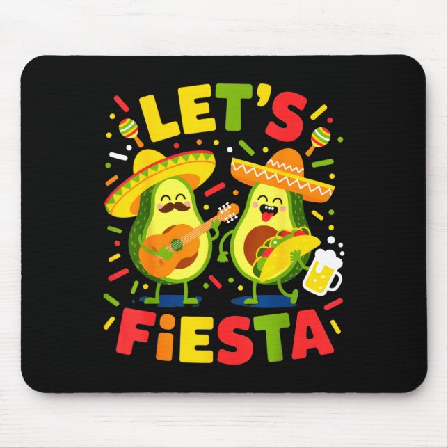 Let's fiesta avocado lovers party fun cinco de may mouse mat (Front)