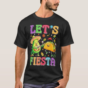 Let's Fiesta Avocado Mexican Cinco De Mayo T-Shirt