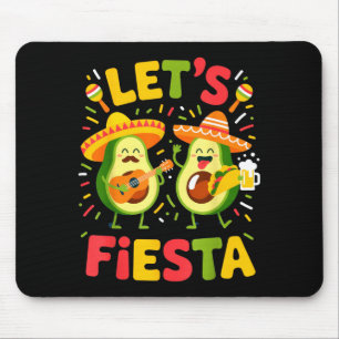 Let's fiesta avocado party vibes cinco de mayoLet' Mouse Mat