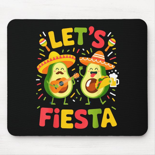 Let's fiesta avocado party vibes cinco de mayoLet' Mouse Mat (Front)