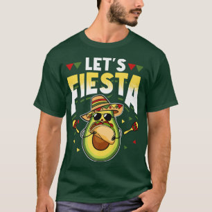 Lets Fiesta Avocado Tacos Cinco De Mayo May Fifth T-Shirt