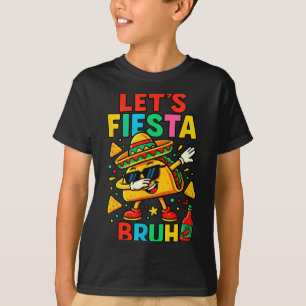 Let's fiesta bruh taco sombrero dab school kid T-Shirt