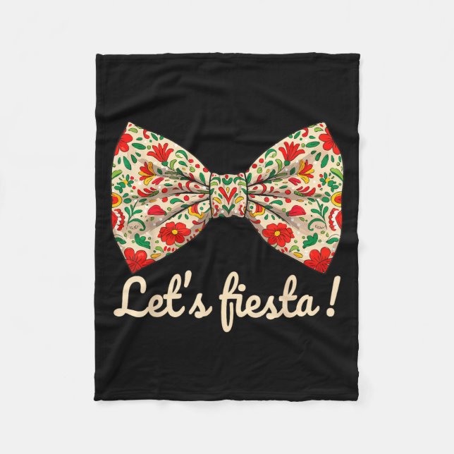 Let's fiesta cinco de mayo coquette bow cuteLet's  Fleece Blanket (Front)