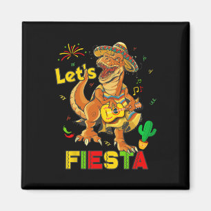 Lets Fiesta Cinco De Mayo Dinosaur Mexican Party K Magnet