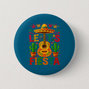 Let's fiesta cinco de mayo fiesta 6 cm round badge
