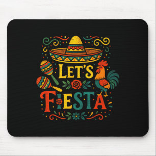 Let's fiesta - cinco de mayo mexican party Let's f Mouse Mat