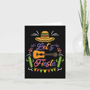 Lets Fiesta Cinco De Mayo Mexican Party Men Women Card