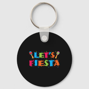 Let's Fiesta Cinco De Mayo Party Shirt Key Ring