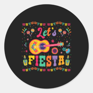 Let's Fiesta Cinco De Mayo Shirts For Women Men Ki Classic Round Sticker