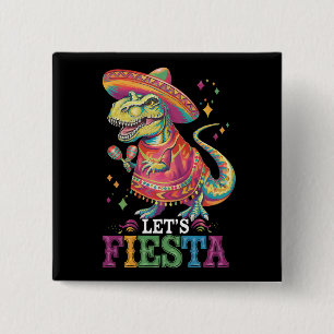 Let's Fiesta Cinco De Mayo T Rex Dinosaur 15 Cm Square Badge