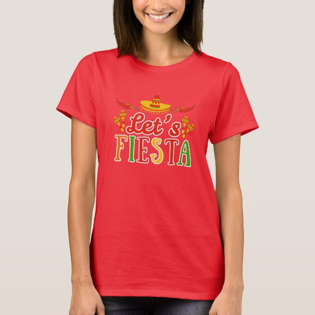 Let's Fiesta Cinco de Mayo T-Shirt (Front)