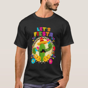Lets Fiesta Cinco De Mayo With Guitar Cactus Sombr T-Shirt