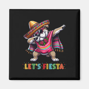 Let's Fiesta Dabbing Bulldog Sombrero Poncho Cinco Magnet