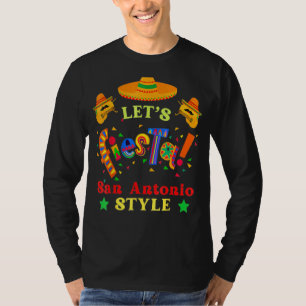 Let's Fiesta Drinking Party San Antonio Cinco De M T-Shirt