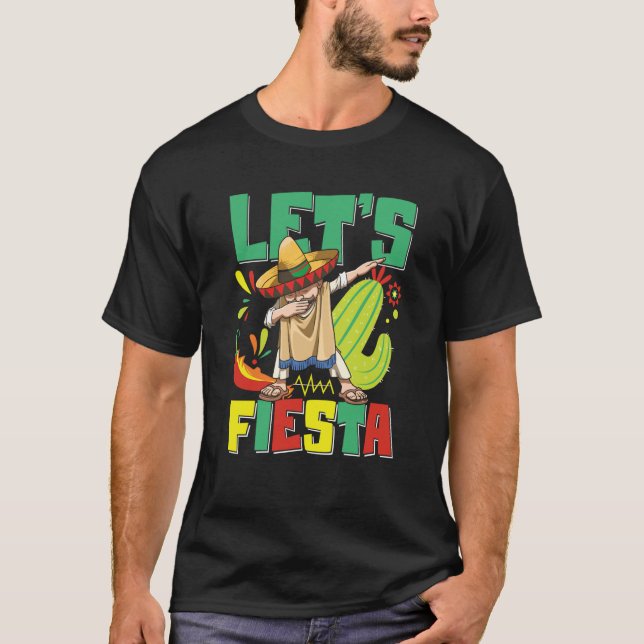Let's Fiesta for a Mexican children and adults T-Shirt (Front)