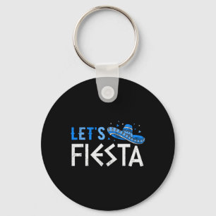 Let's Fiesta Funny Greek Easter Cinco De Mayo Somb Key Ring