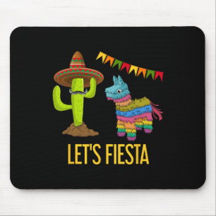 Lets Fiesta Funny Mexican Party Pinata Cactus Cinc Mouse Mat