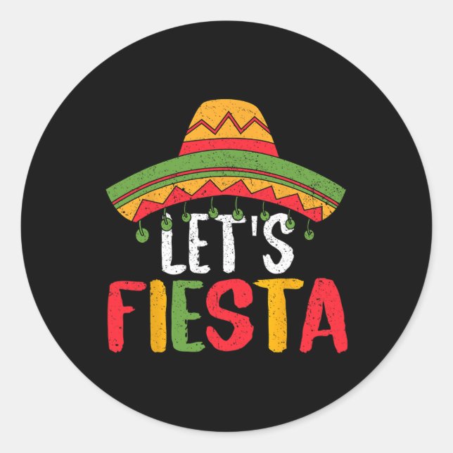 Let's Fiesta Mexican Cinco De Mayo 1  Classic Round Sticker (Front)