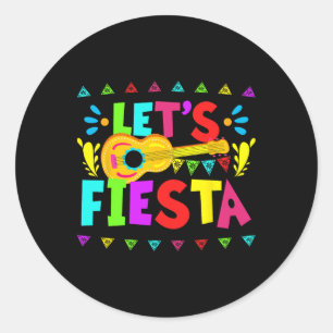 Lets Fiesta Mexican Cinco De Mayo Party  Classic Round Sticker