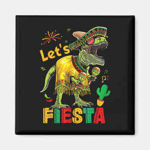 Lets Fiesta Mexican Dino Trex Cinco De Mayo Toddle Magnet