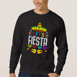Let's Fiesta Mexican Guitar Cactus Humour Music P Sweatshirt