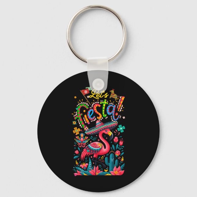 Lets Fiesta Mexican Pink Flamingo Cinco De Mayo An Key Ring (Front)