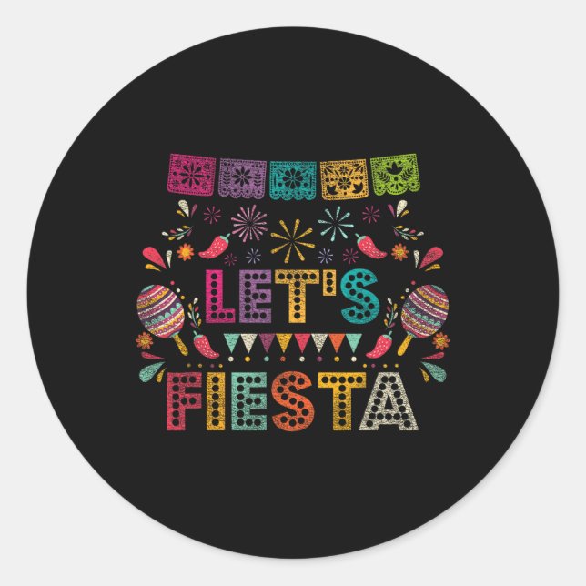 Lets Fiesta Mexico  Classic Round Sticker (Front)