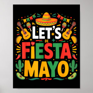 Let's fiesta party mexican 5 de mayo funny cinco poster