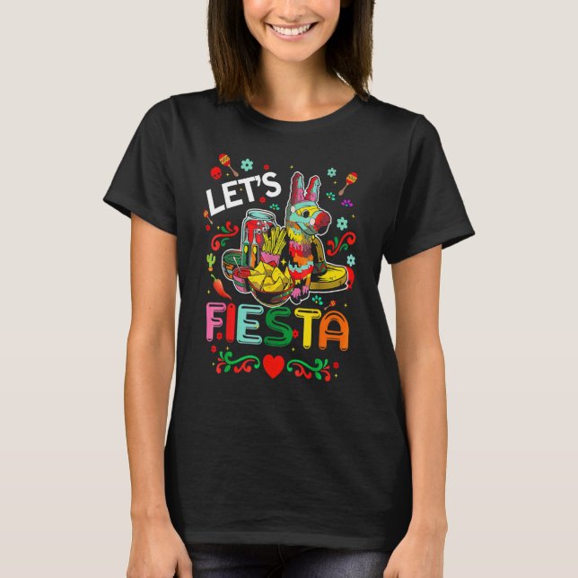 Let's Fiesta Pinata Cinco De Mayo Camisa Mexicana  T-Shirt (Front)