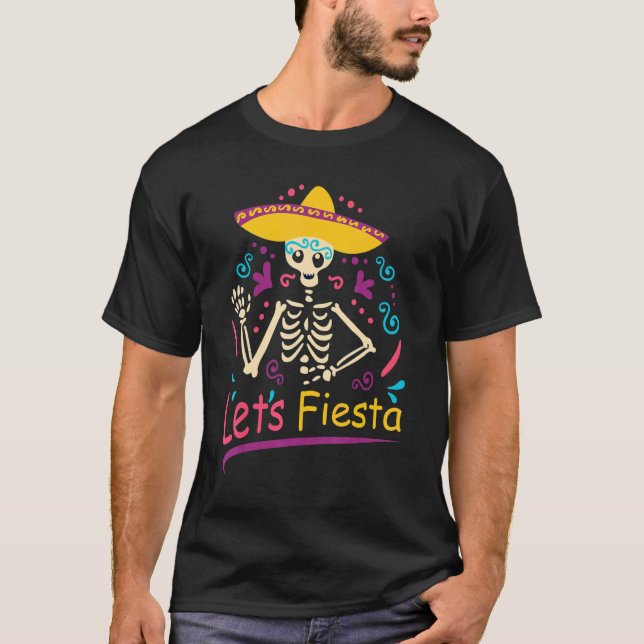 Let's Fiesta Skeleton Mexican Sombrero T-Shirt (Front)