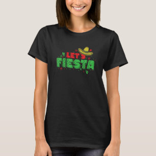 Let's Fiesta Sombrero Holiday Mexico T-Shirt