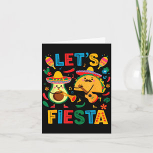 Lets fiesta taco avocado funny cinco de mayo card