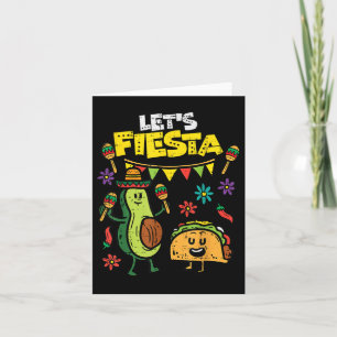 Lets Fiesta Taco Avocado Funny Cinco De Mayo Mexic Card