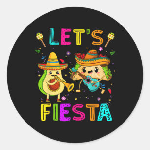Lets Fiesta Taco Avocado Funny Cinco De Mayo Mexic Classic Round Sticker