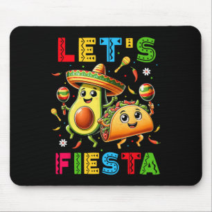 Lets Fiesta Taco Avocado Funny Cinco De Mayo Mexic Mouse Mat