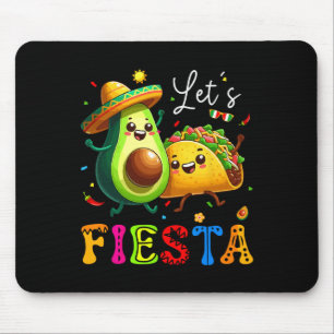 Lets Fiesta Taco Avocado Funny Cinco De Mayo Mexic Mouse Mat