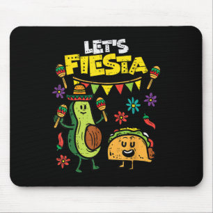 Lets Fiesta Taco Avocado Funny Cinco De Mayo Mexic Mouse Mat