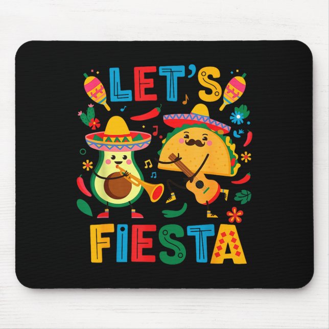 Lets fiesta taco avocado funny cinco de mayo mouse mat (Front)