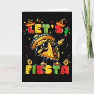 Let's Fiesta Taco Cinco De Mayo Boys Men Kids Mexi Card