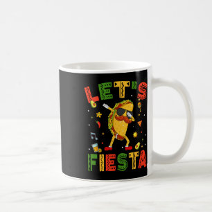 Let's Fiesta Tacos Dabbing Cinco De Mayo Mexican D Coffee Mug