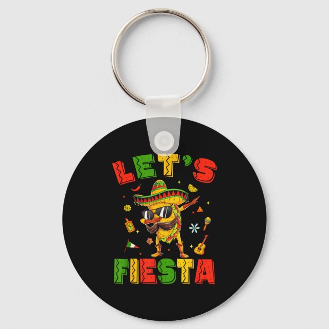 Let's fiesta tacos dabbing cinco de mayo mexican key ring (Front)