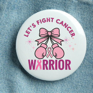 Let's fight cancer , cancer awareness 6 cm round badge