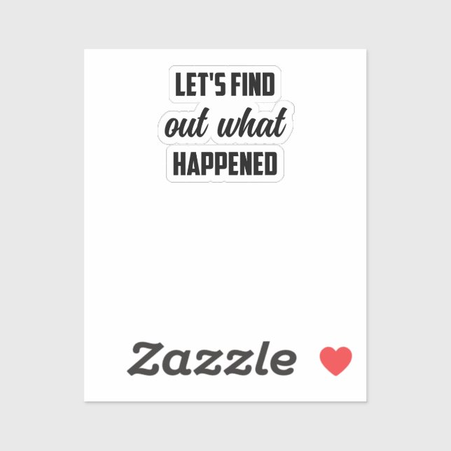 Let's Find Out What Happened: Investigative Quest	 (Sheet)