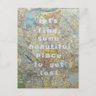 Let's Find Some Beautiful Place Postcard