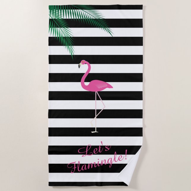 Let's Flamingle Black & White Striped Flamingo Beach Towel (Front)